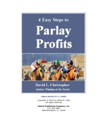 4 Easy Steps to Parlay Profits - Horse Racing Software for ...