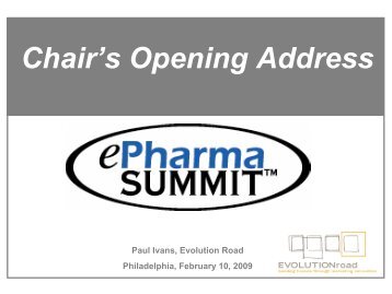 8th annual ePharma Summit Keynote Address - Evolution Road