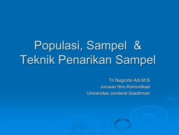 POPULASI DAN SAMPEL © Tri Nugroho Adi - S1 Ilmu Komunikasi ...