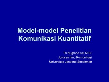 Model-model Penelitian Komunikasi Kuantitatif - S1 Ilmu ...
