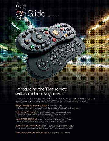 Introducing the TiVoÂ® remote with a slideout keyboard.