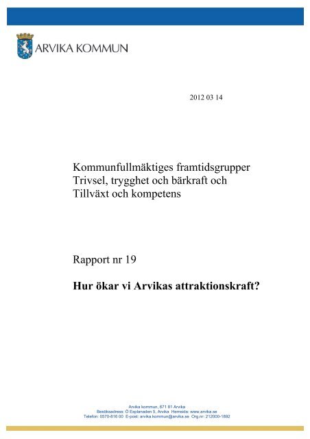 Rapport 19 Hur ökar vi Arvikas attraktionskraft, 2012.pdf