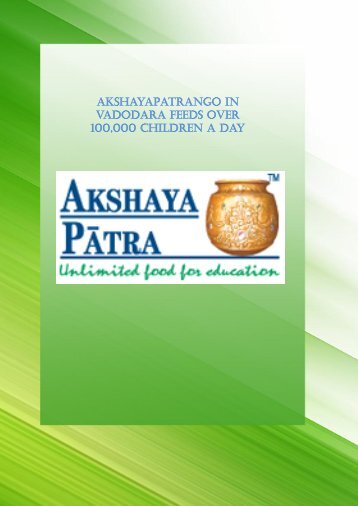 AkshayaPatrango in vadodara feeds over 100,000 children a day