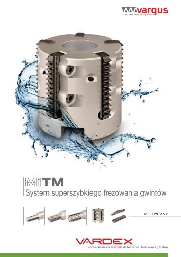 System superszybkiego frezowania gwintów - Vargus