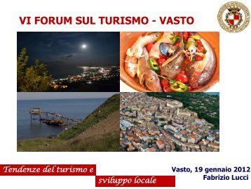 Tendenze del turismo e sviluppo locale - 2012 - Comune di Vasto