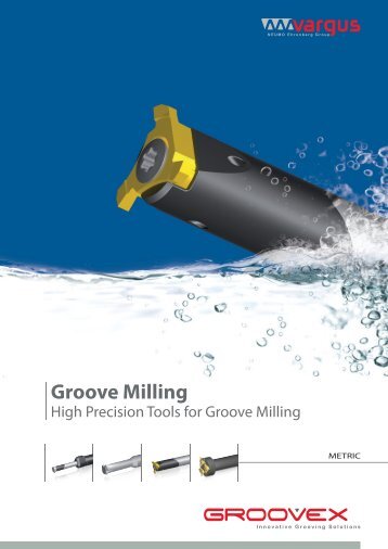 Groove Milling - Vargus