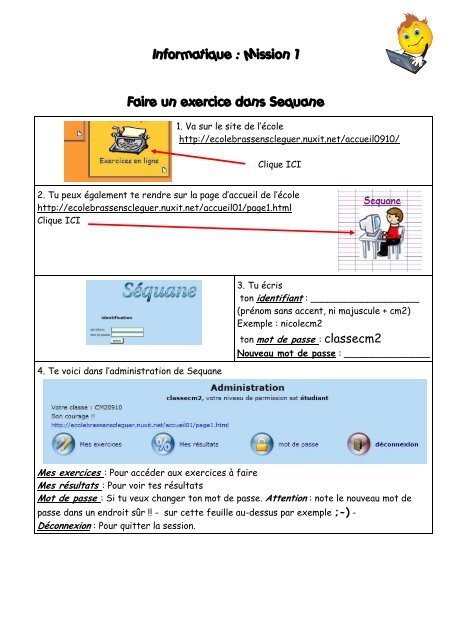 Faire un exercice dans Sequane Informatique : Mission 1