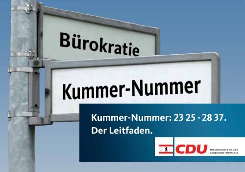 Kummer-Nummer: 23 25 - 28 37. Der Leitfaden. - CDU-Fraktion ...