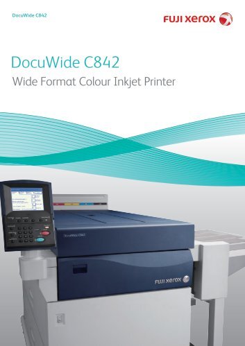 DocuWide C842 - Fuji Xerox Malaysia