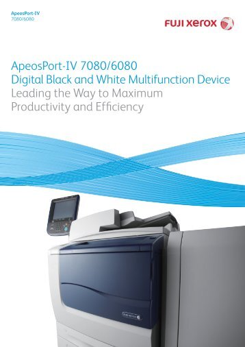 ApeosPort-IV 7080/6080 - Fuji Xerox Malaysia