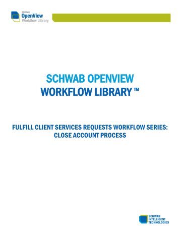 Close Account Workflow Process - Charles Schwab