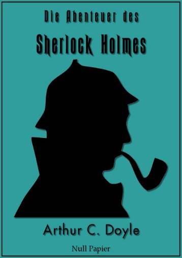 Die Abenteuer des Sherlock Holmes – Illustrierte Fassung