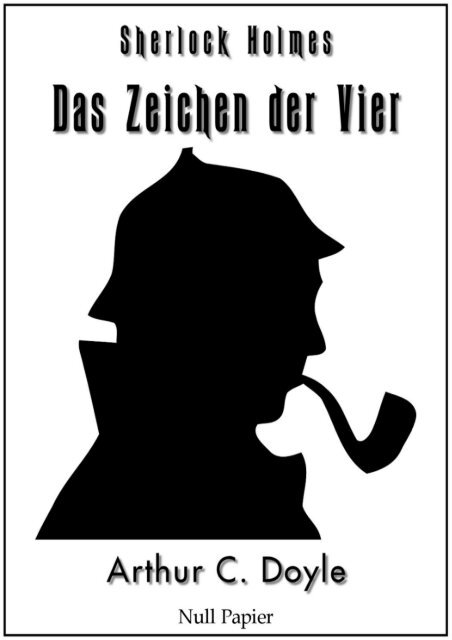 Das Zeichen der Vier – Eine Sherlock Holmes Geschichte