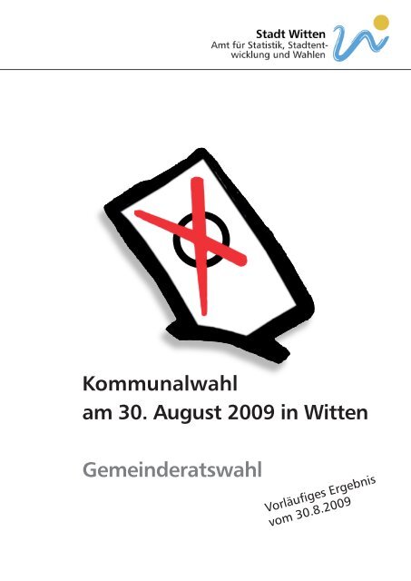 Kommunalwahl am 30. August 2009 in Witten Gemeinderatswahl