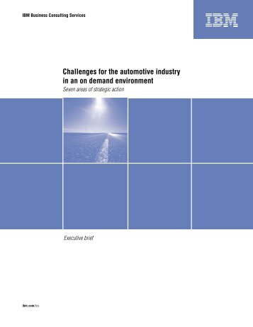 Challenges for the automotive industry in an on demand ... - IBM