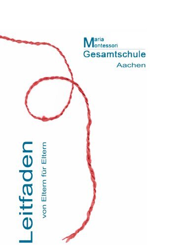 Leitfaden Web.indd - Maria Montessori Gesamtschule