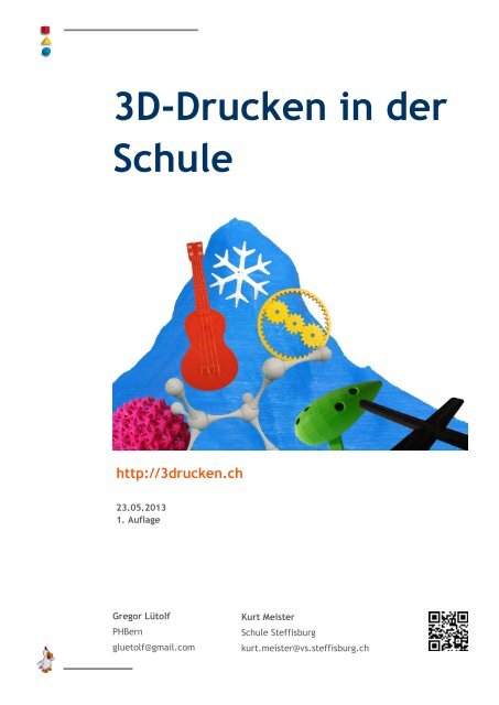 3D-Drucken in der Schule (PDF 2.22MB) - Kibs.ch