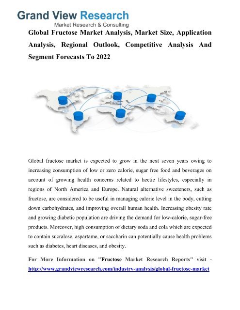 Fructose Market Trends 2015 To 2022 by Grand View Research, Inc. 