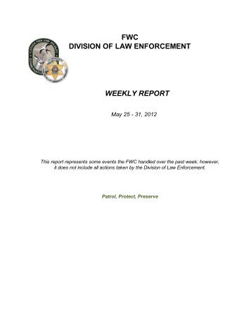 fwc division of law enforcement weekly report - Florida Fish and ...