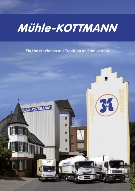 Unternehmens-BroschÃ¼re downloaden - MÃ¼hle-KOTTMANN