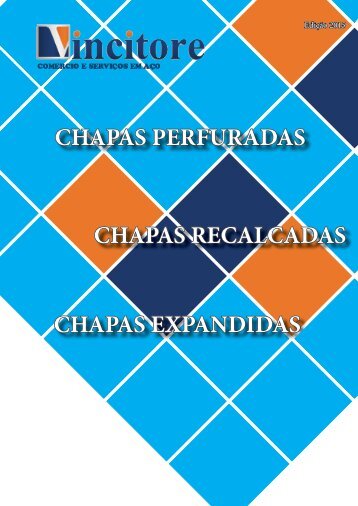 CHAPAS PERFURADAS CHAPAS RECALCADAS CHAPAS EXPANDIDAS