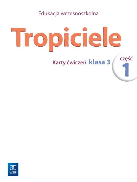 Tropiciele klasa 3. Karty ćwiczeń cz.1