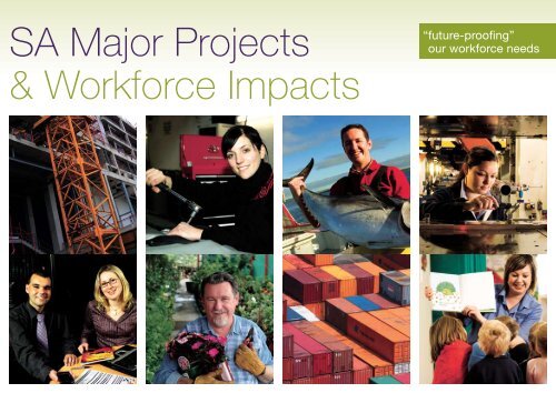 SA Major Projects & Workforce Impacts - FTH Skills Council