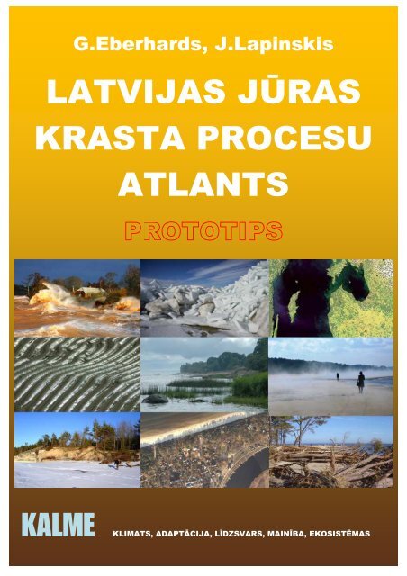 Latvijas jūras krasta procesu atlants - Klimata maiņas ietekme uz ...