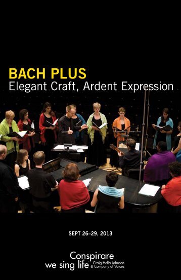 Bach Plus: Elegant Craft, Ardent Expression - Conspirare