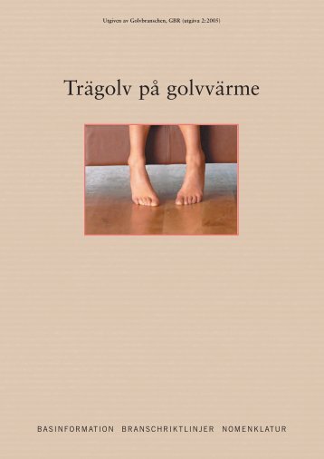 Trägolv på golvvärme - Rappgo AB