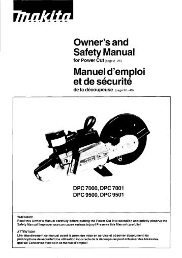 Owner's and Safety Manual Manuel d'emploi et de securite - Makita