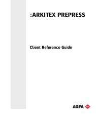 Client Reference Guide - arkitex - Agfa