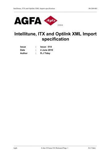 Intellitune, ITX and OptiInk XML Import specification - arkitex - Agfa