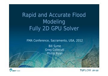 FMA Sacramento - Rapid Flood Modelling using a GPU ... - TUFLOW