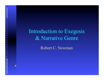 Introduction to Exegesis & Narrative Genre - Newmanlib.ibri.org