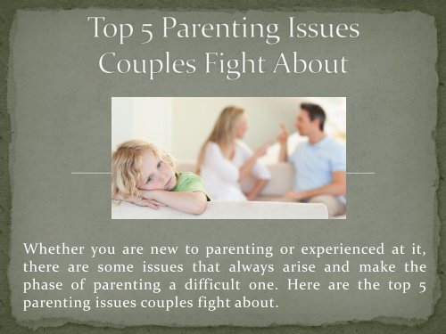 Top 5 Parenting Issues Couples Fight About