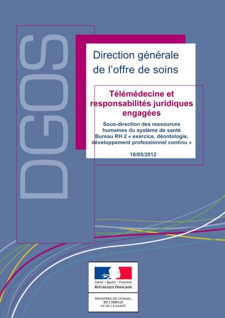 Télémédecine et responsabilités juridiques engagées