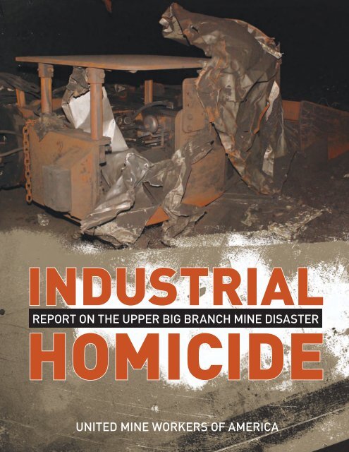 Industrial Homicide - United Mine Workers of America