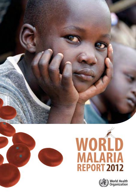 MALARIA - World Health Organization