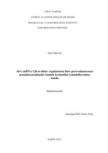 Ahr-i mRNA LH-st sÃµltuv regulatsioon hiire preovulatoorsetes ...