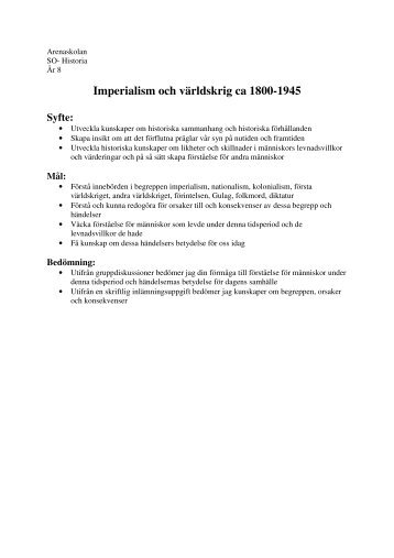 Imperialism och världskrig ca 1800-1945 Syfte