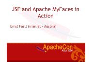 JSF and Apache MyFaces in Action - ApacheCon