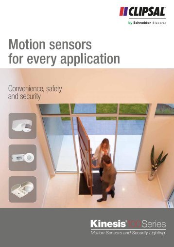 Kinesis 100 Series Motion Sensors and Security Lighting ... - Clipsal