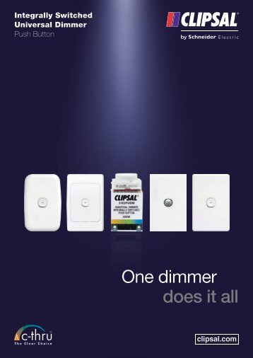 Integrally Switched Universal Dimmer Push Button. One ... - Clipsal