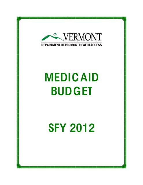 Department of Vermont Health Access Budget Book ... - VTDigger.org