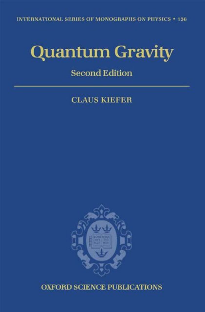 Kiefer C. Quantum gravity