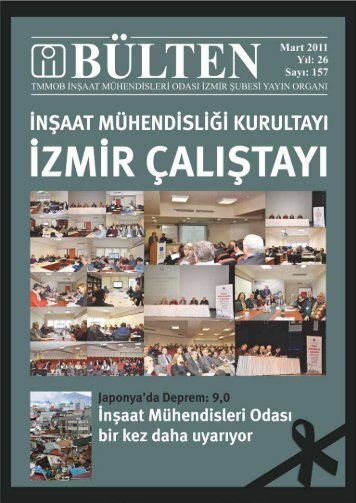 Mart 2011 - SayÄ±: 157 (4398 KB) - Ä°zmir - Ä°nÅaat MÃ¼hendisleri OdasÄ±