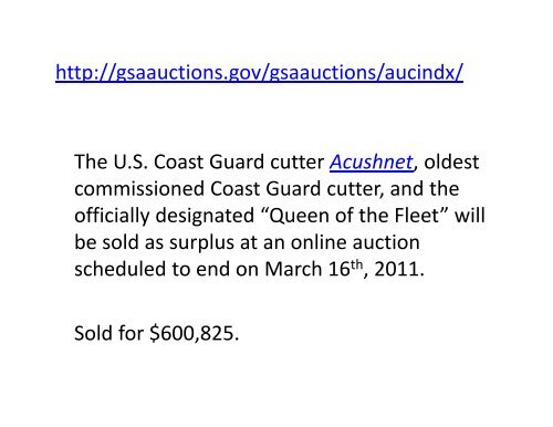 U. S. Coast Guard Cutter Acushnet, âQueen of the Fleet,â for Sale