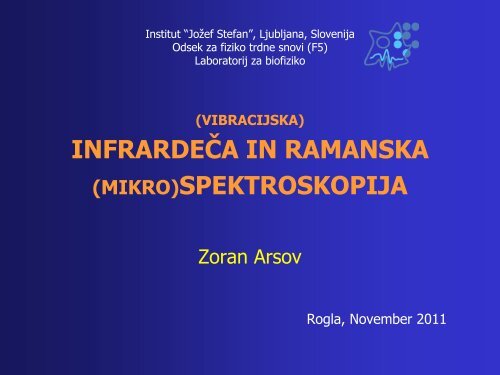 INFRARDEÄA IN RAMANSKA (MIKRO)SPEKTROSKOPIJA - IJS