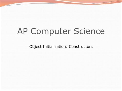 Constructors Computer Science Constructors - Garfield Computer Science